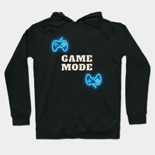 Game Mode Gamer Apparel Hoodie